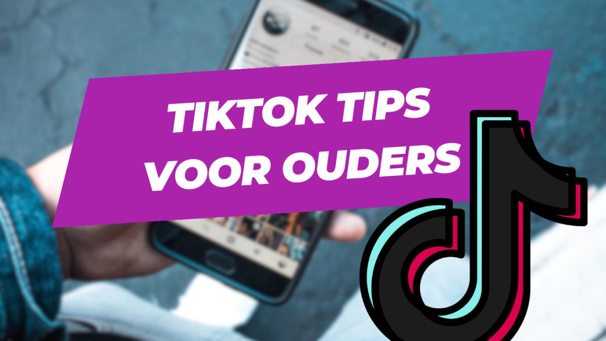 Tiktok tips voor ouders, hoe ga je er mee om?