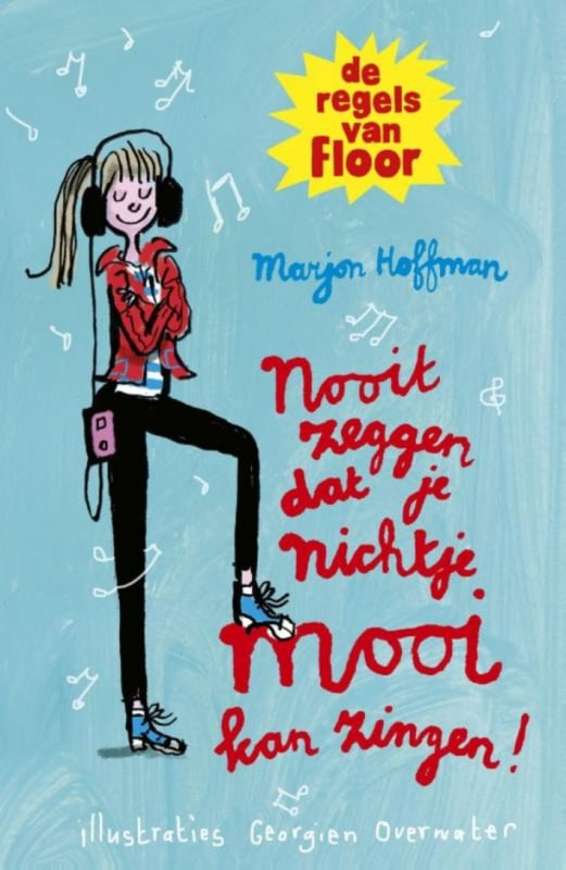 De regels van Floor - Nooit zeggen dat je nichtje mooi kan zingen Kinderboekenland.nl