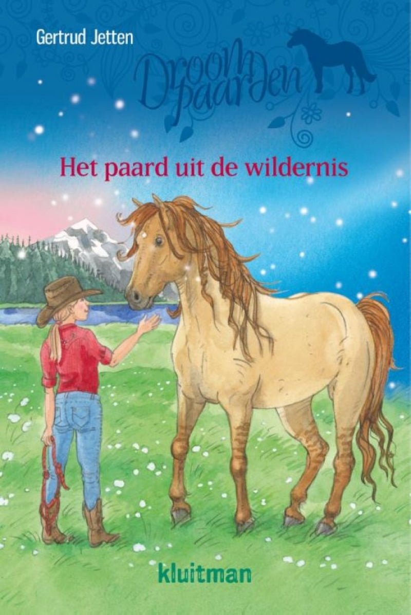 Het paard uit de wildernis Droompaarden - Zelfleesboek