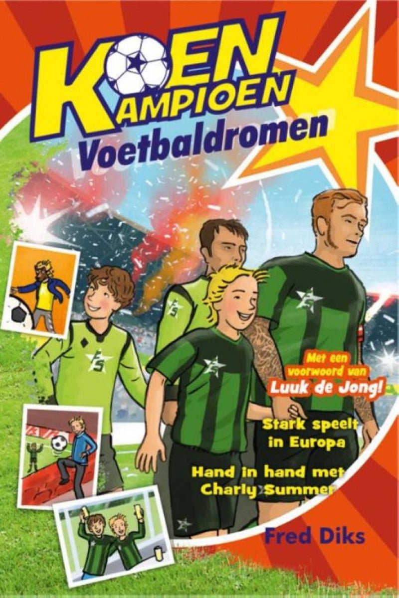 Koen Kampioen Voetbaldromen. - Zelfleesboek