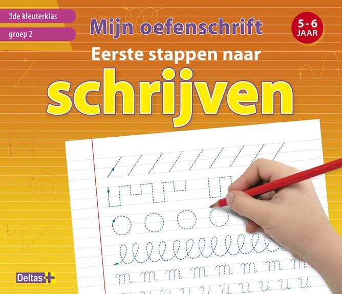 Mijn oefenschrift Eerste stappen naar schrijven (5-6 j.) kleuters groep 2