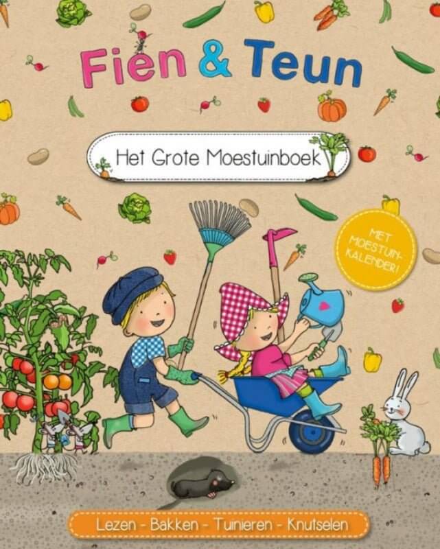 Fien en Teun - Het grote moestuinboek Kinderboekenland.nl