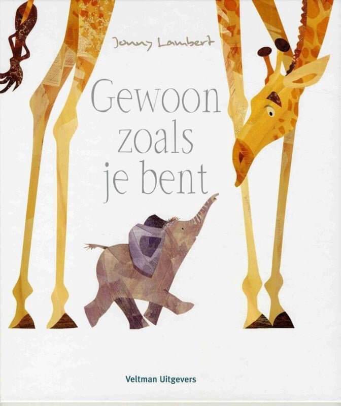 Gewoon zoals je bent Kinderboekenland.nl