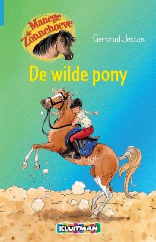 Manage de Zonnehoeve - De wilde pony Kinderboekenland.nl