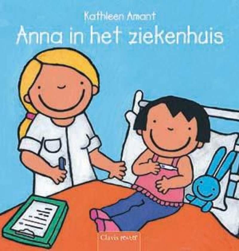 Anna in het Ziekenhuis voorleesboek peuters kathleen amant clavis peuters