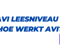 AVI leesniveau uitleg, hoe werkt AVI?