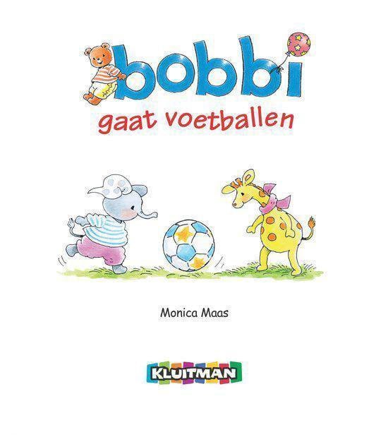 Bobbi gaat voetballen Kinderboekenland.nl
