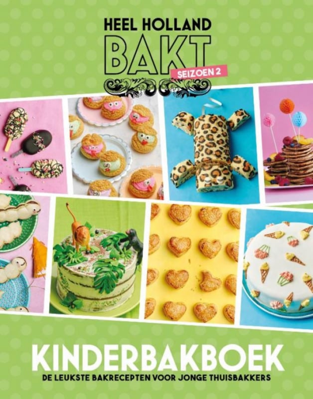 Heel Holland Bakt Kinderbakboek - seizoen 2 Kinderboekenland.nl