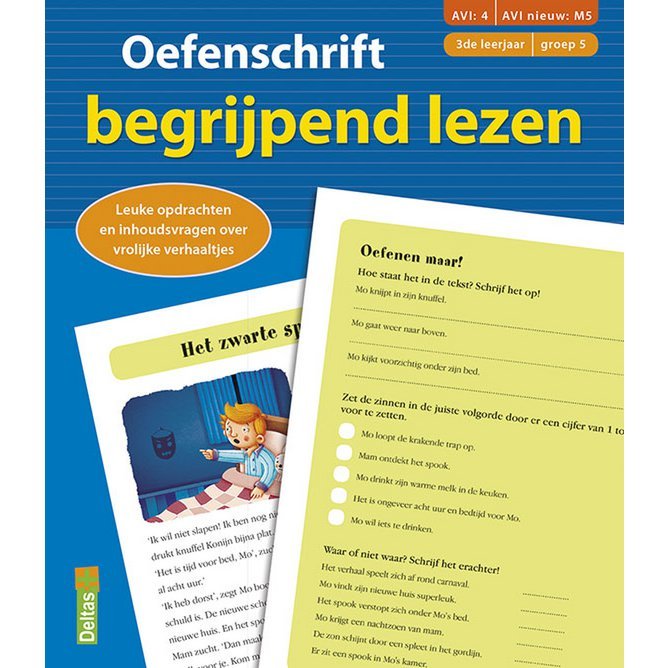 Oefenschrift begrijpend lezen (AVI:4 AVI nieuw: M5) (3de leerjaar - groep 5)