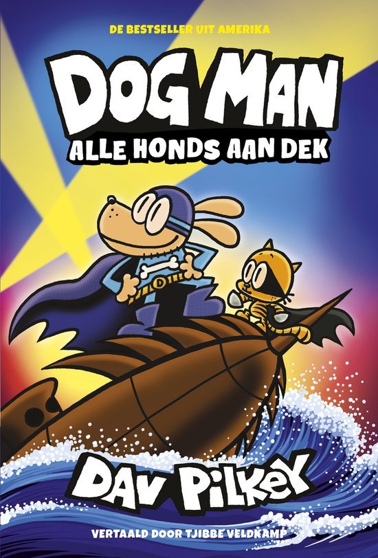 Dog Man 11 - Alle honds aan dek - voorkant