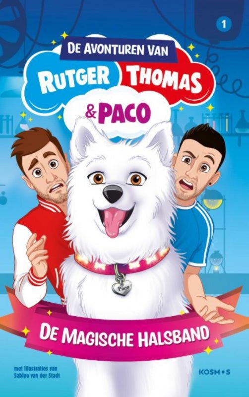 De avonturen van Rutger, Thomas en Paco 1 - De Magische halsband Kinderboekenland.nl
